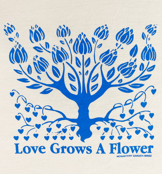 Love Grows A Flower T- Shirt